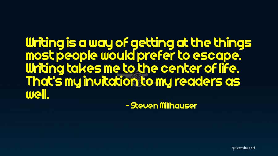 Steven Millhauser Quotes 231557