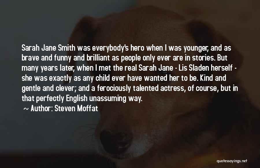 Steven Moffat Quotes 1377724