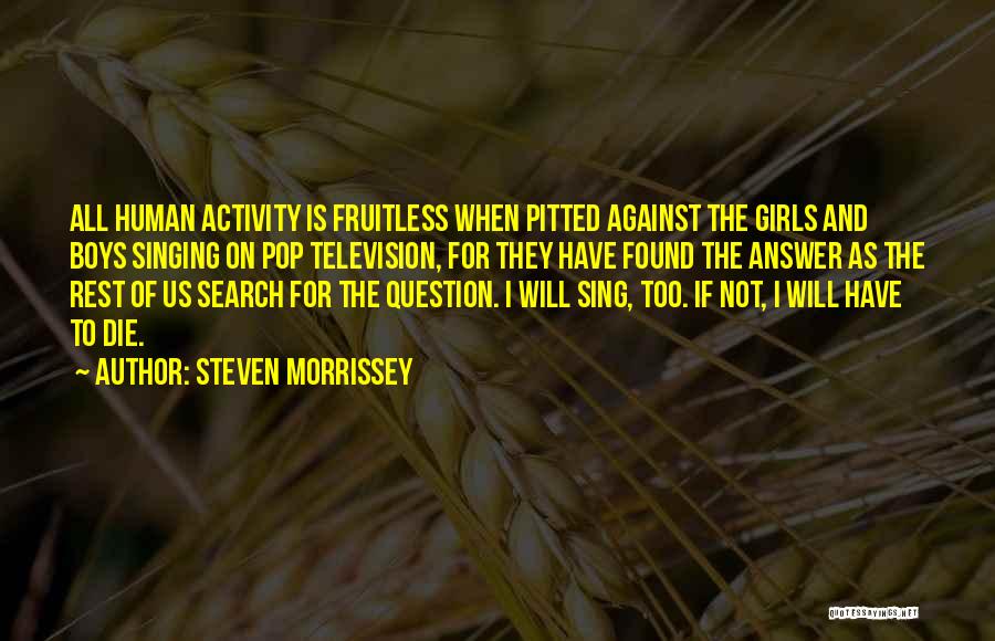 Steven Morrissey Quotes 1000549