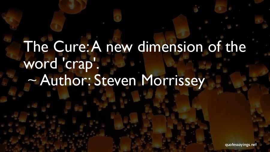 Steven Morrissey Quotes 1083016