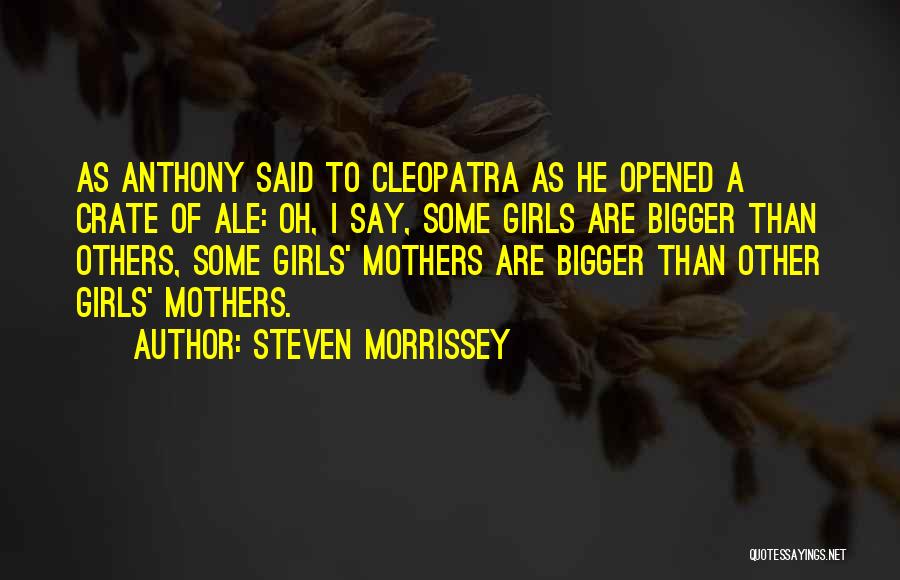 Steven Morrissey Quotes 1281815