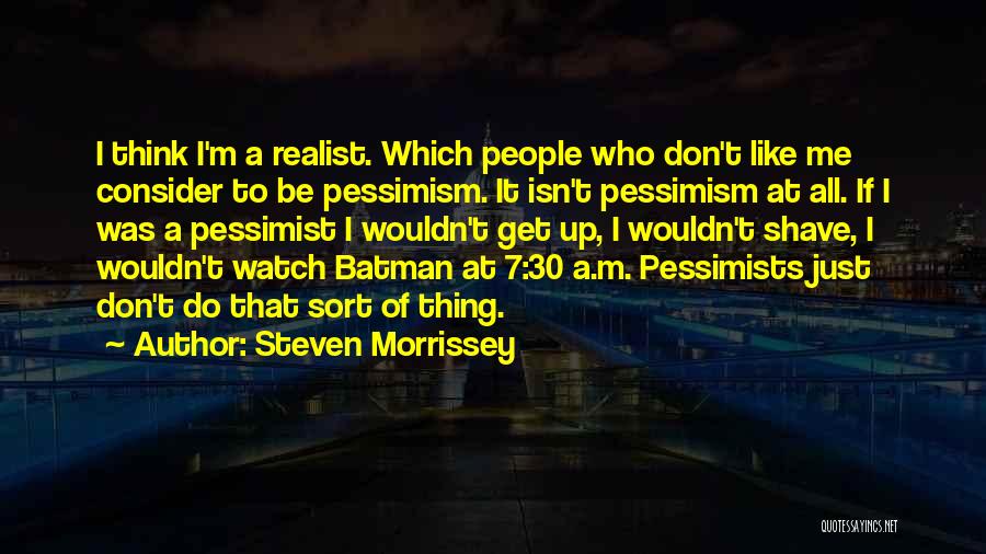 Steven Morrissey Quotes 215529