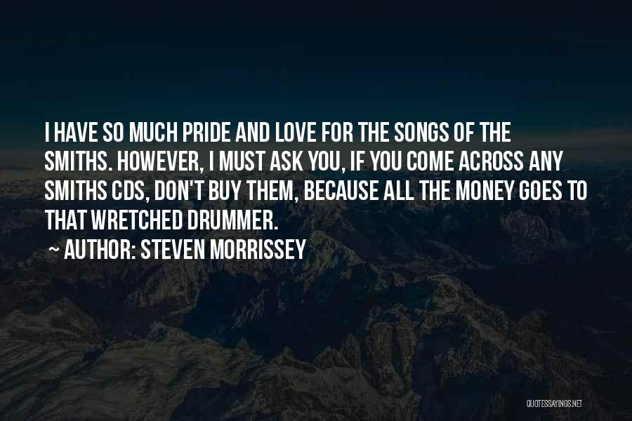 Steven Morrissey Quotes 412368