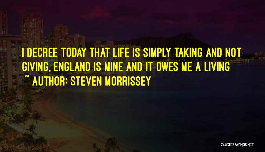 Steven Morrissey Quotes 530535