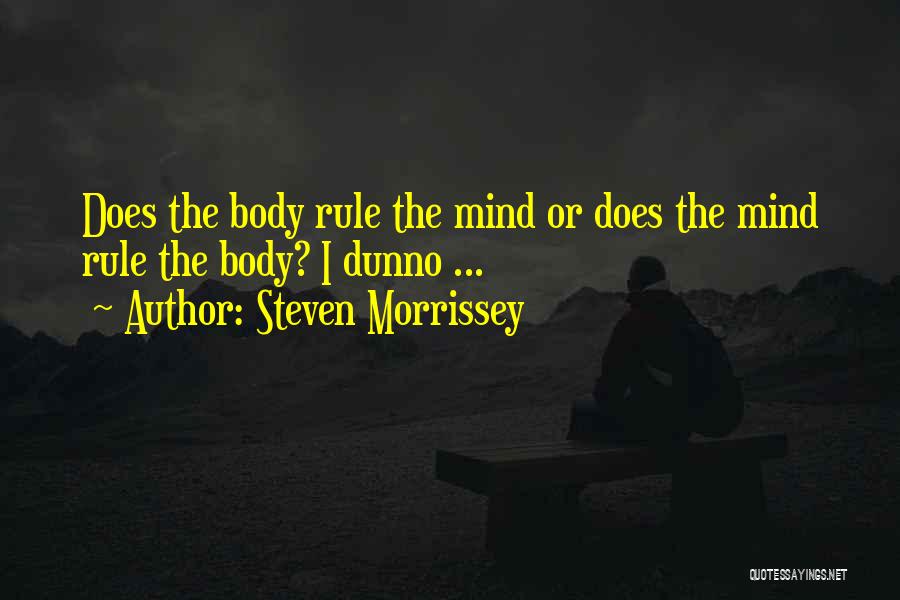 Steven Morrissey Quotes 584483