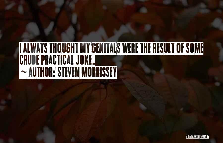 Steven Morrissey Quotes 622828