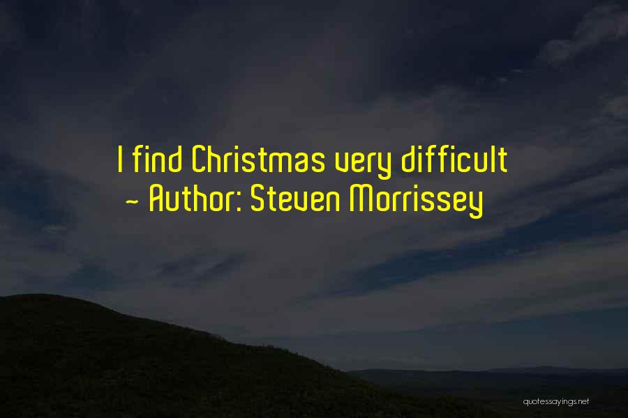 Steven Morrissey Quotes 903621