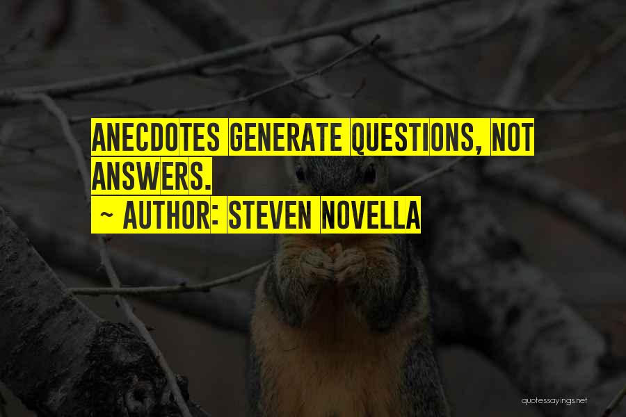 Steven Novella Quotes 1907319