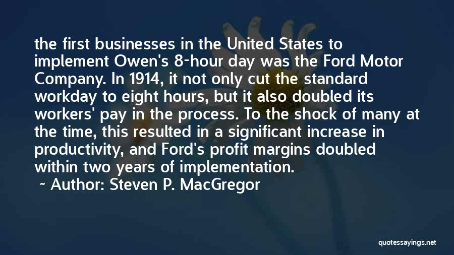 Steven P. MacGregor Quotes 789884