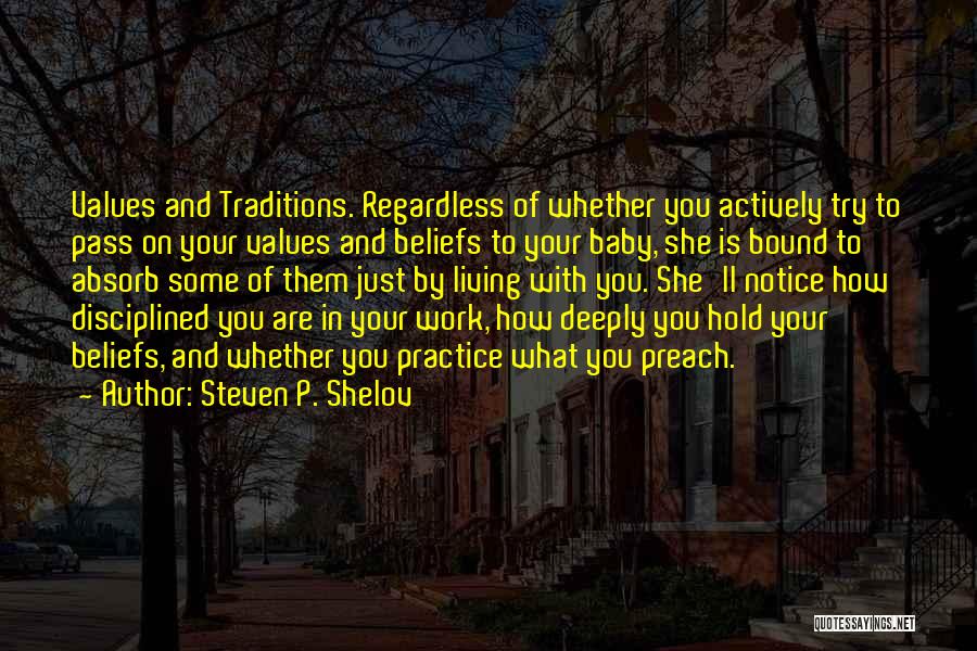 Steven P. Shelov Quotes 793254