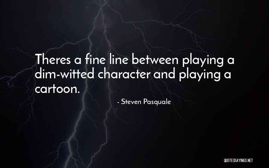 Steven Pasquale Quotes 133515