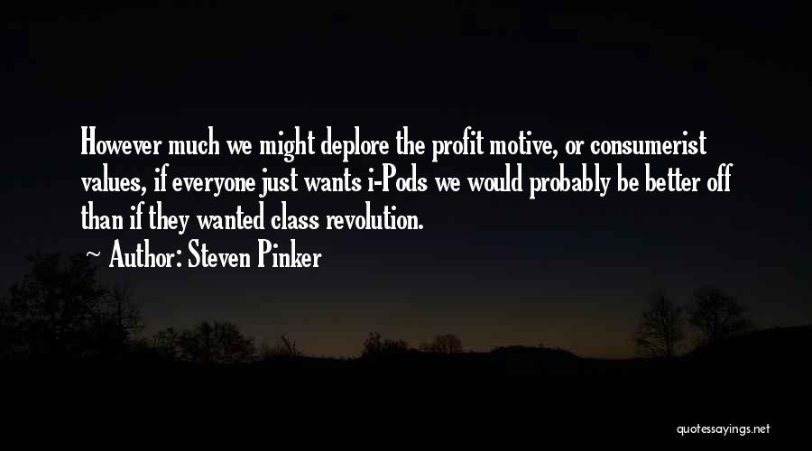 Steven Pinker Quotes 1557243