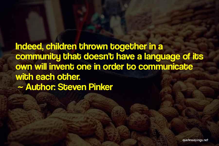 Steven Pinker Quotes 1966698