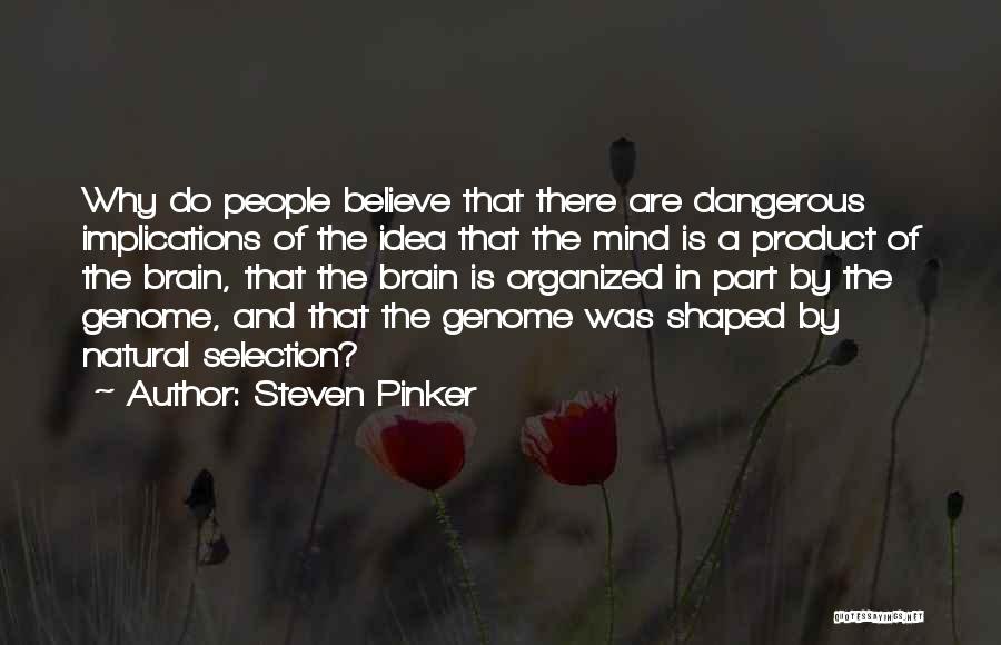 Steven Pinker Quotes 2121637