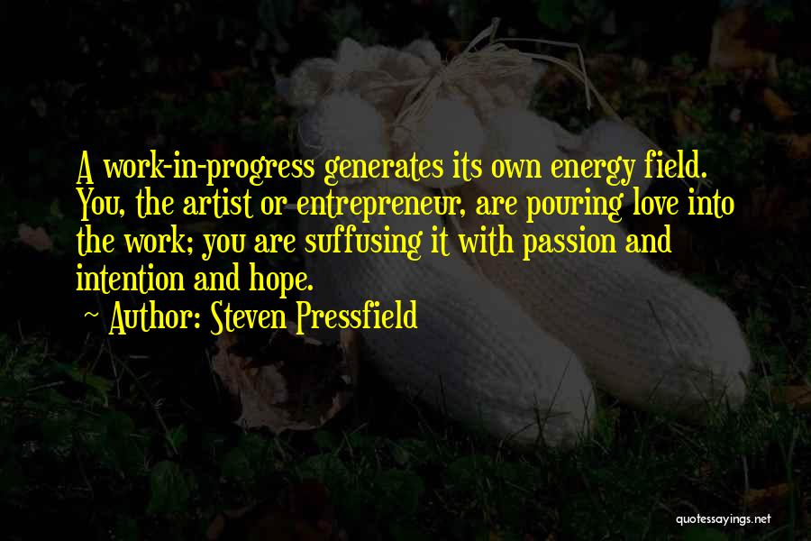 Steven Pressfield Do The Work Quotes By Steven Pressfield