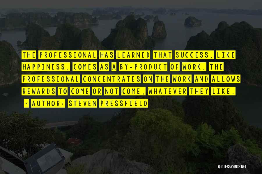 Steven Pressfield Do The Work Quotes By Steven Pressfield