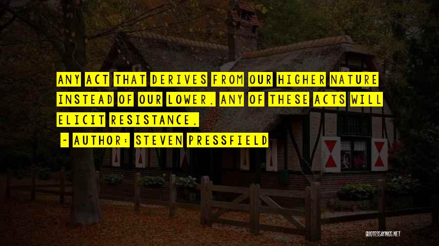 Steven Pressfield Quotes 1401626