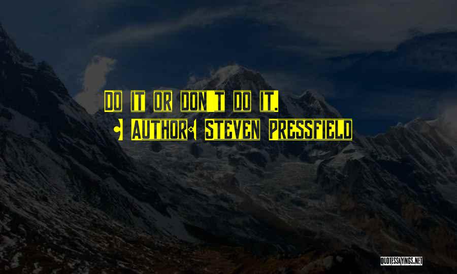 Steven Pressfield Quotes 1441748