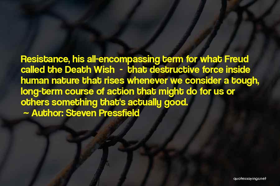 Steven Pressfield Quotes 1687078