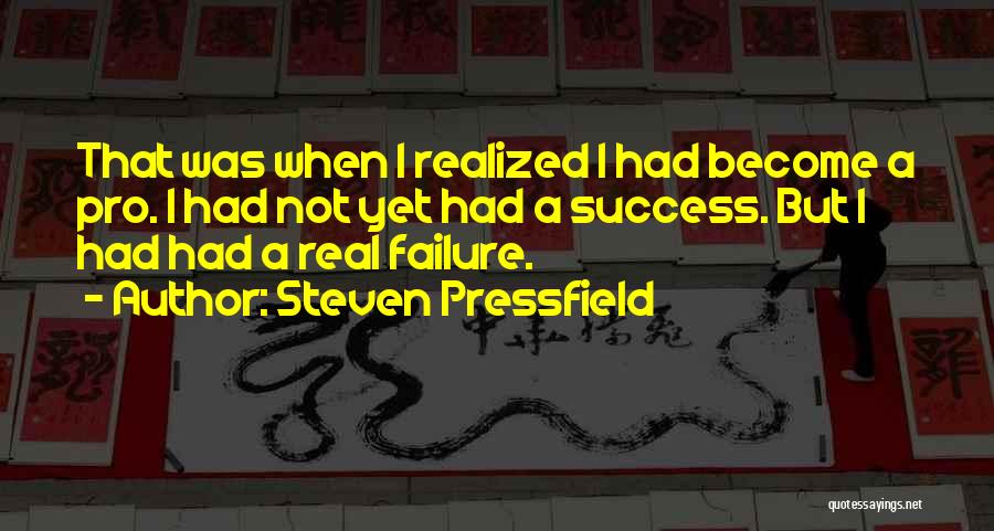 Steven Pressfield Quotes 1703094