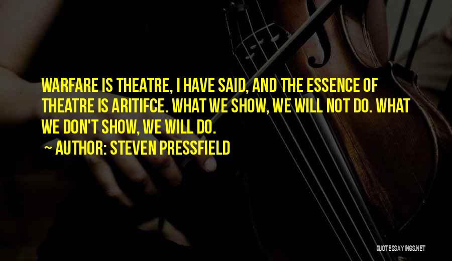 Steven Pressfield Quotes 1817932