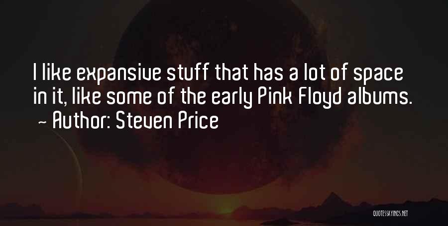 Steven Price Quotes 1006978