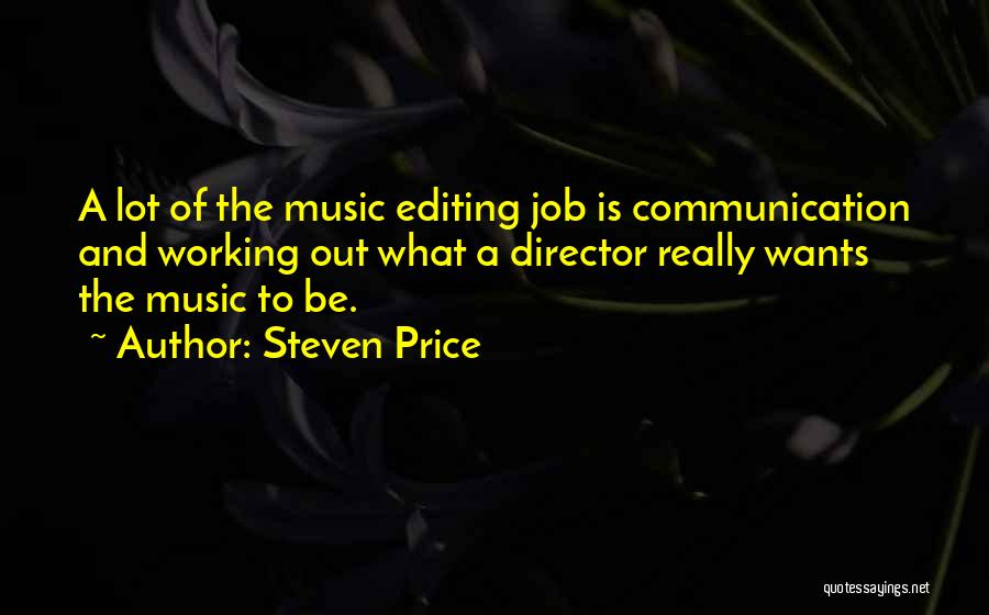 Steven Price Quotes 1952219