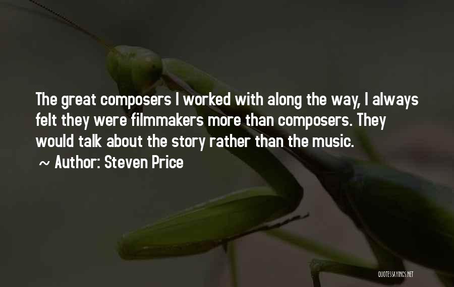 Steven Price Quotes 2061158