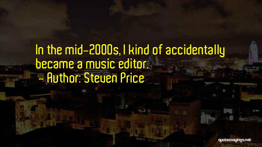 Steven Price Quotes 561197