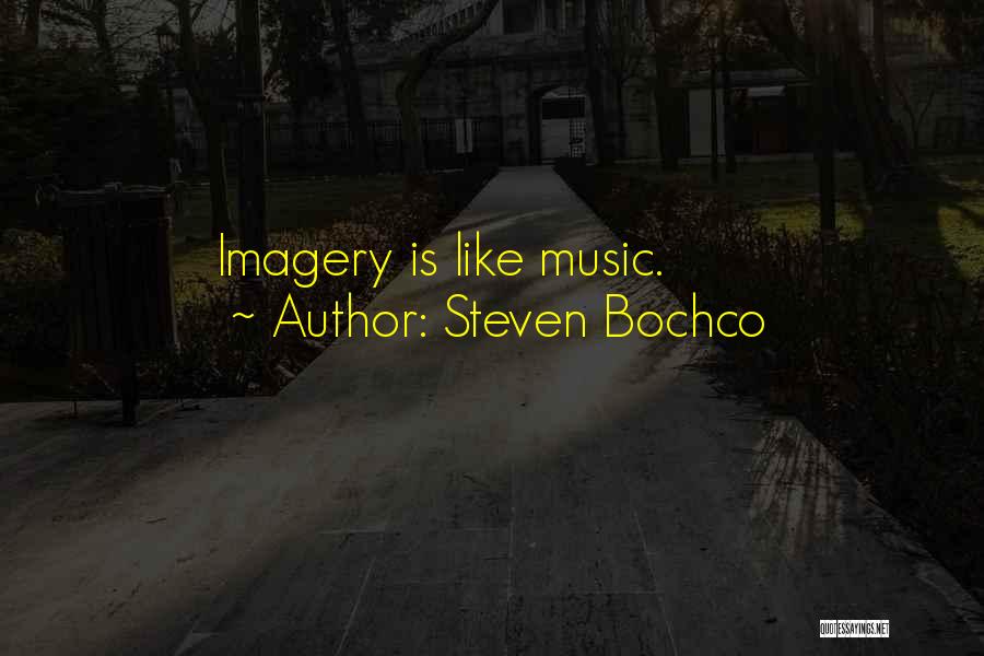 Steven Quotes By Steven Bochco