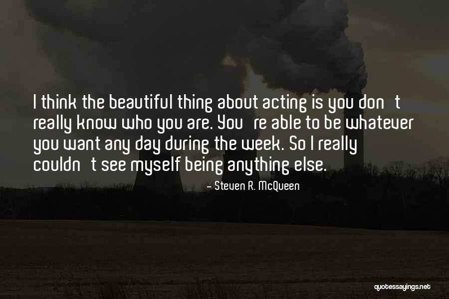 Steven R. McQueen Quotes 266473 Steven R. McQueen Quotes 266473