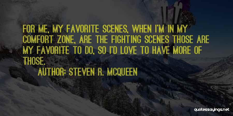 Steven R. McQueen Quotes 612376