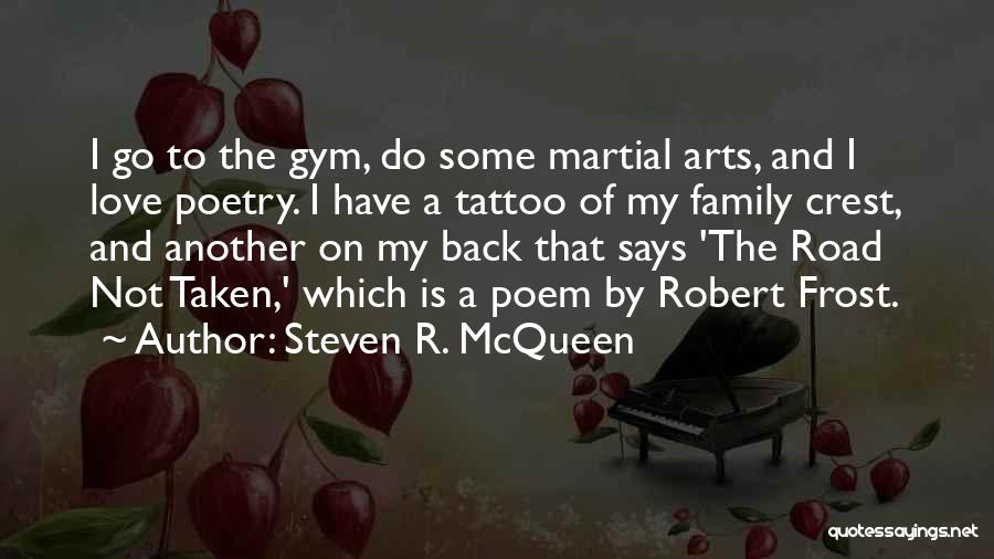 Steven R. McQueen Quotes 711121