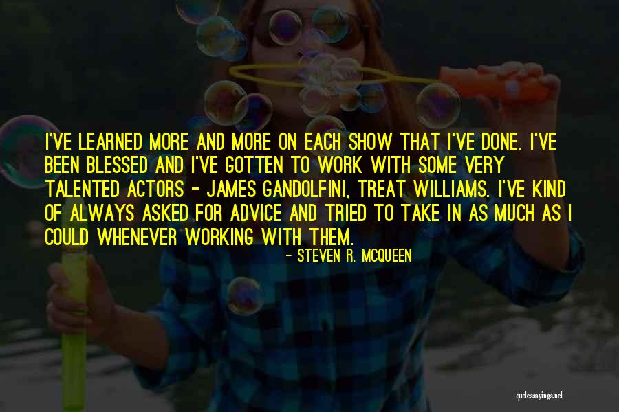Steven R. McQueen Quotes 805166 Steven R. McQueen Quotes 805166