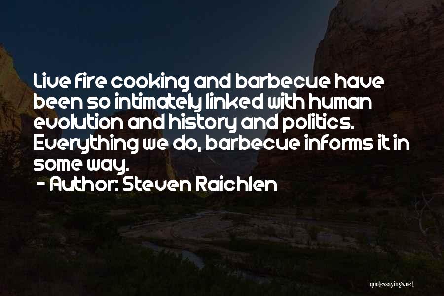 Steven Raichlen Quotes 2204868