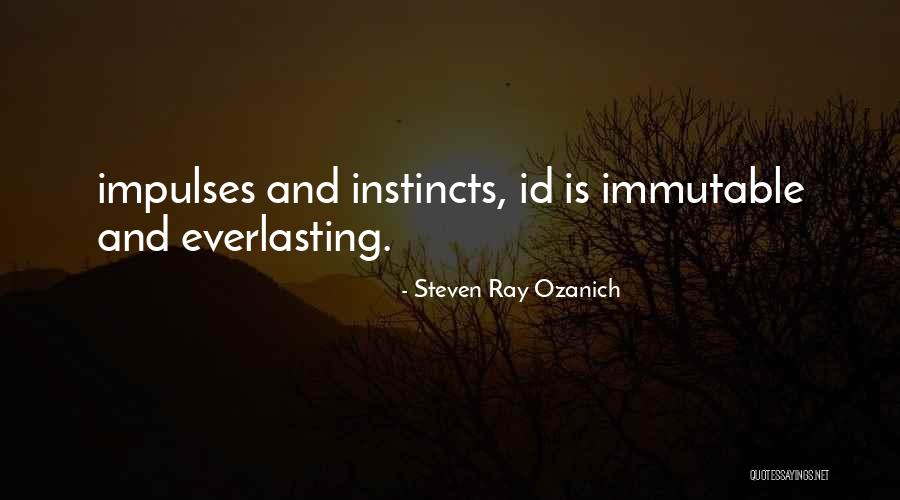 Steven Ray Ozanich Quotes 1127077