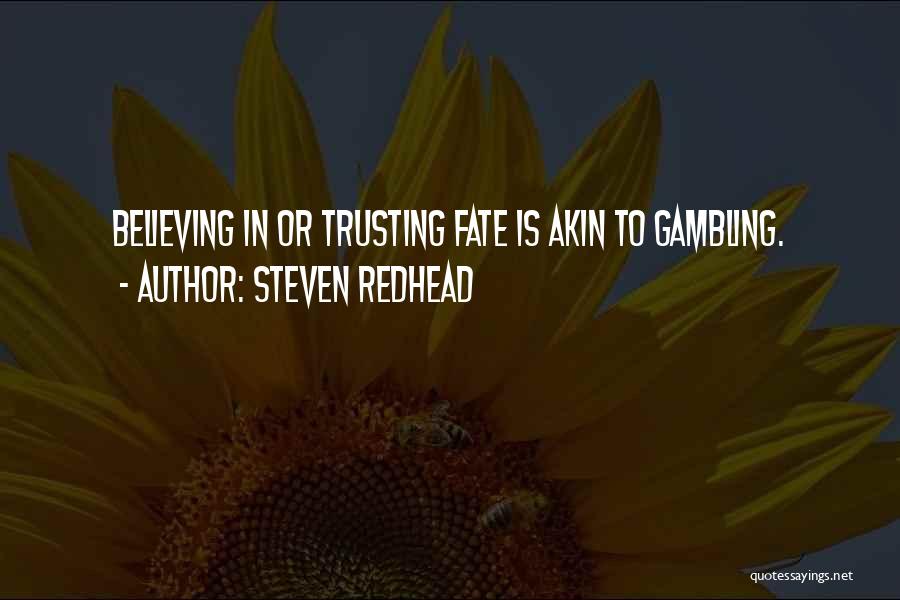 Steven Redhead Quotes 1204318