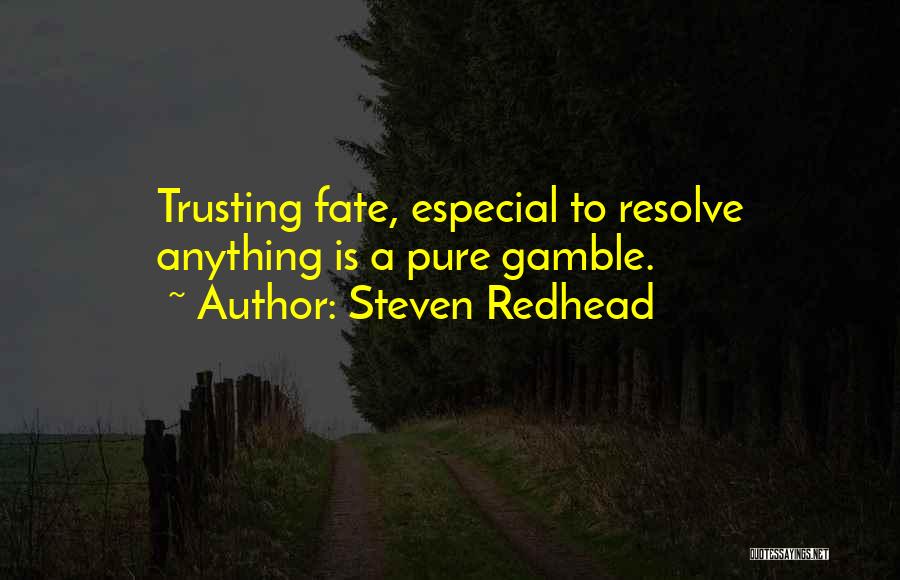 Steven Redhead Quotes 1533209