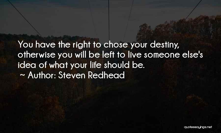 Steven Redhead Quotes 162978