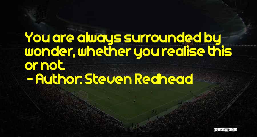 Steven Redhead Quotes 242585