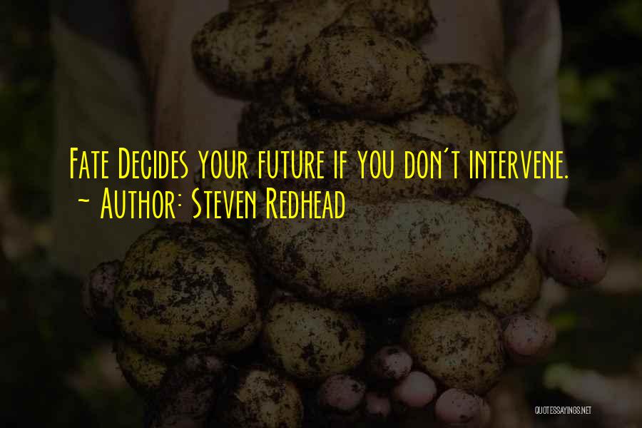Steven Redhead Quotes 990731