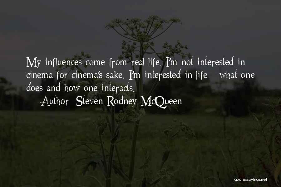 Steven Rodney McQueen Quotes 194905