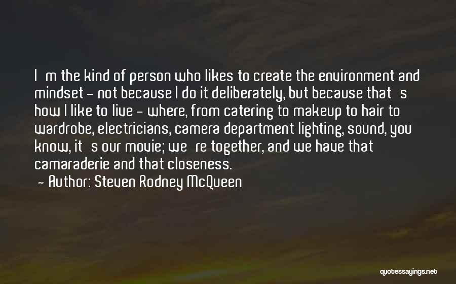 Steven Rodney McQueen Quotes 411465