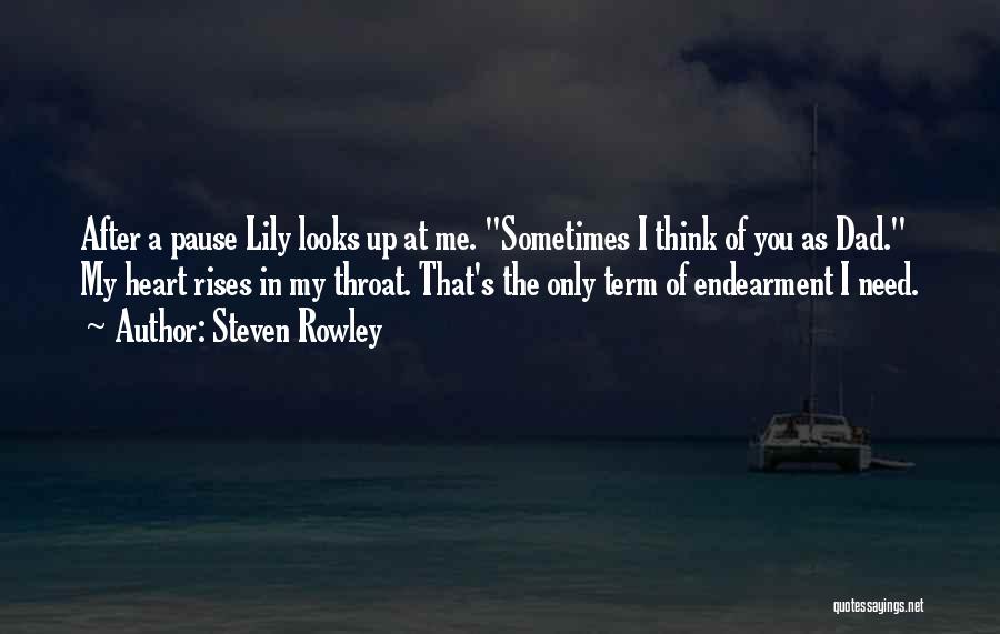 Steven Rowley Quotes 1064759