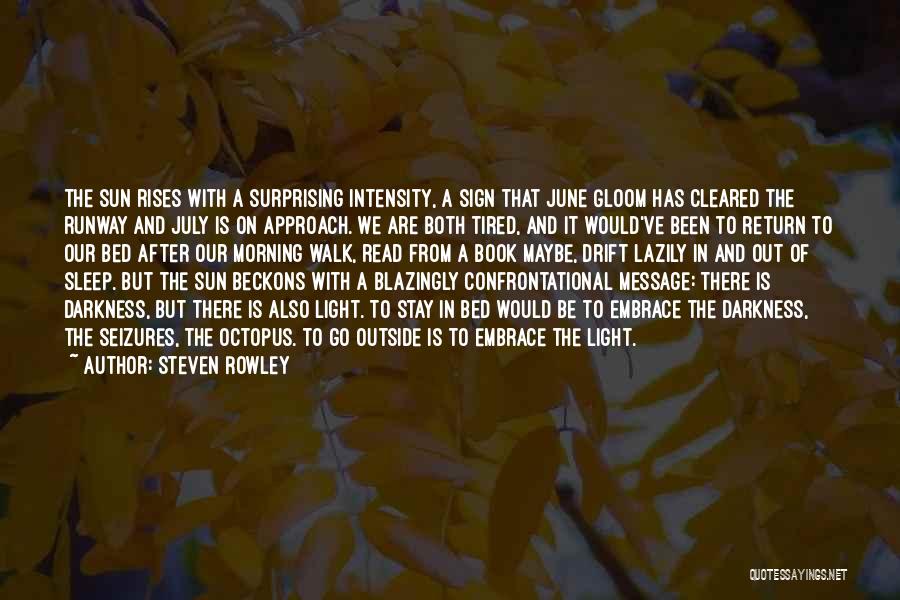Steven Rowley Quotes 135303