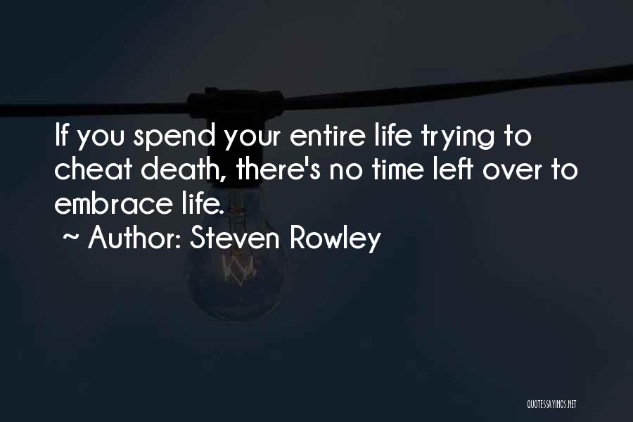 Steven Rowley Quotes 2144309