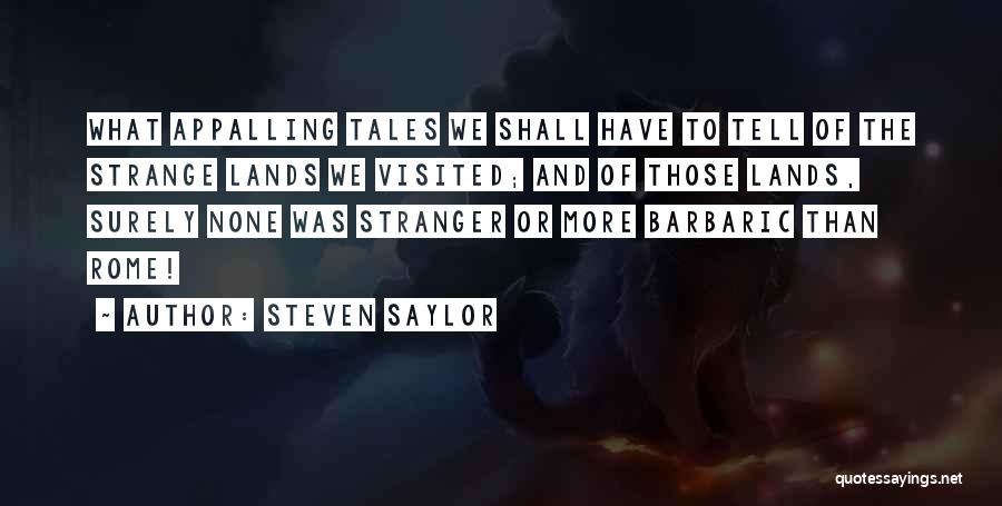 Steven Saylor Quotes 2092347