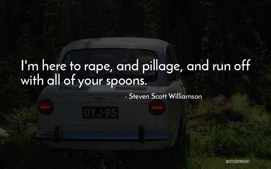 Steven Scott Williamson Quotes 2144947