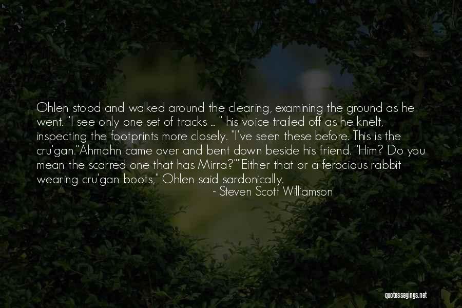 Steven Scott Williamson Quotes 281441