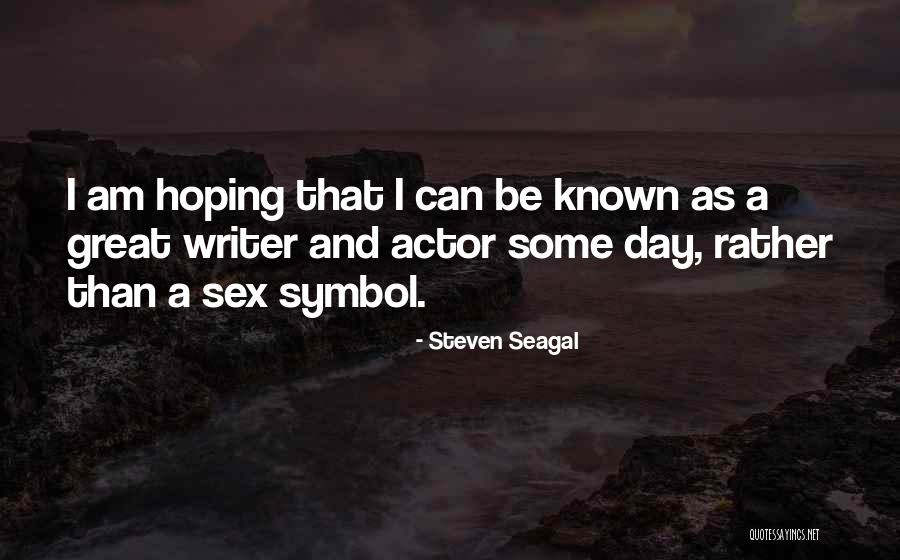 Steven Seagal Quotes 114802